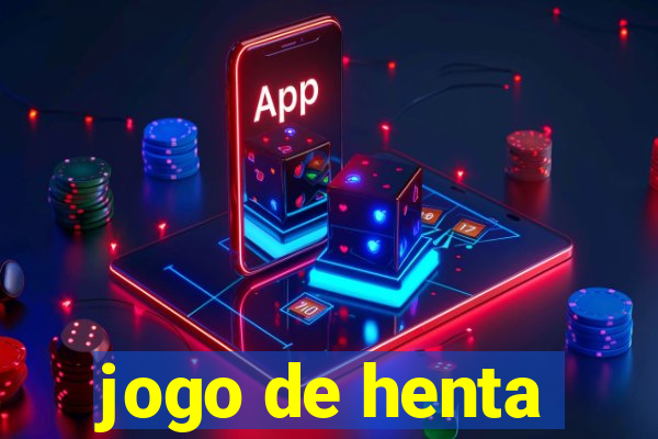 jogo de henta